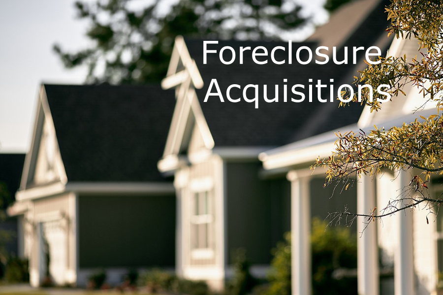 Foreclosure Acquisitions